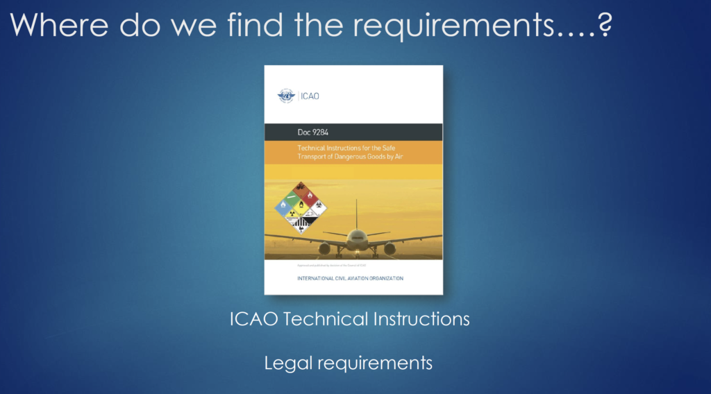 ICAO Technical Instructions
Legal requirements